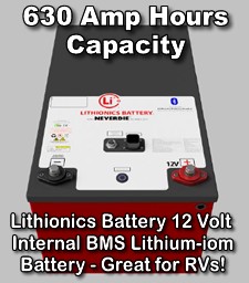 12 Volt 630 Amp hour powerful, light weight, high performance lithium-ion battery for RV's, Marine, Solar  and Trucks